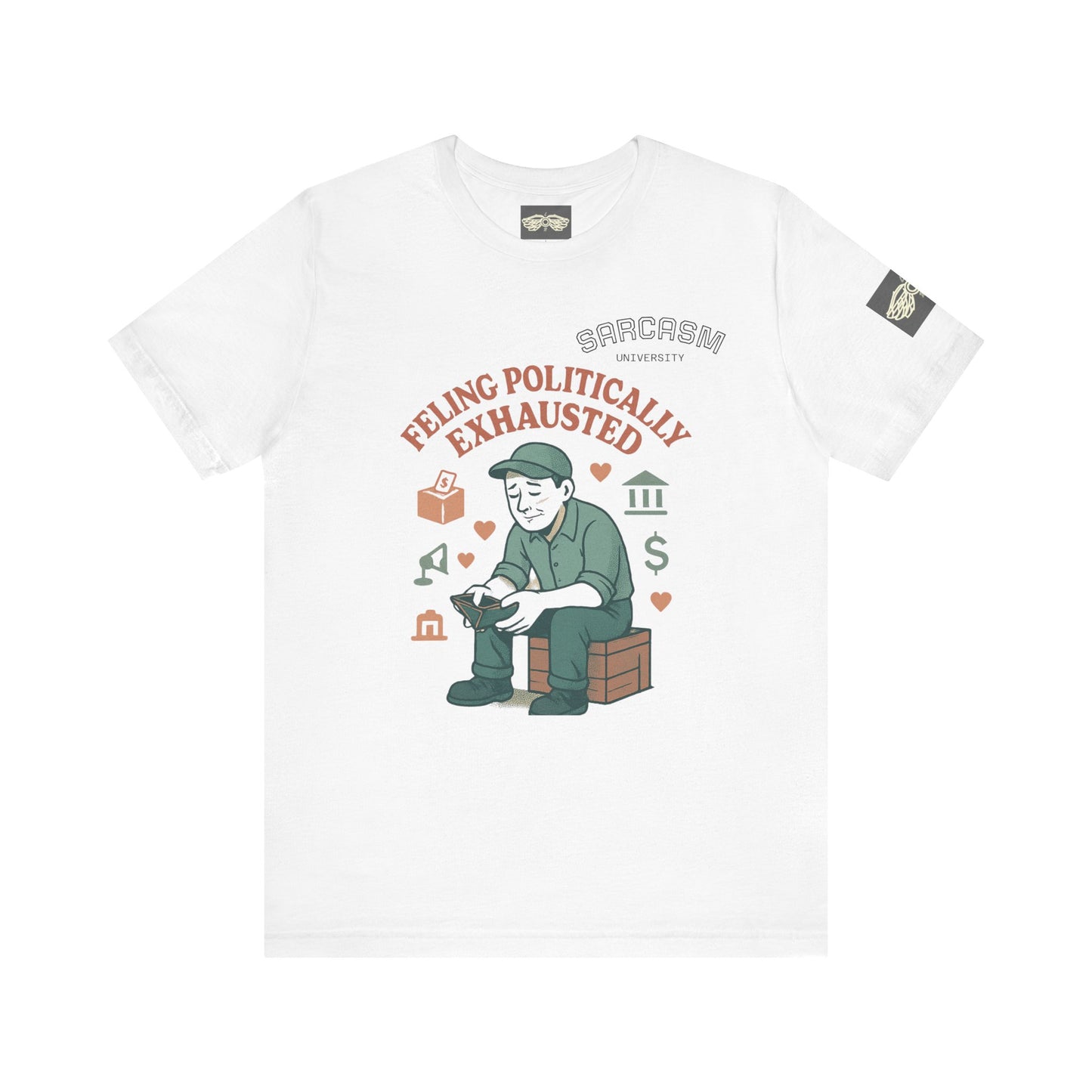 Sarcastic Political Exhaustion Tee — Broke & Overworked Cotton T-Shirt