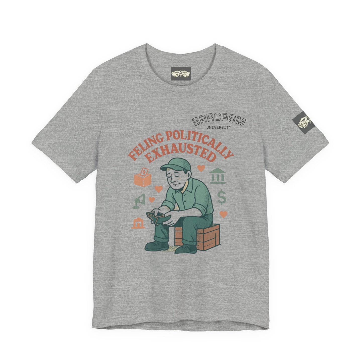 Sarcastic Political Exhaustion Tee — Broke & Overworked Cotton T-Shirt