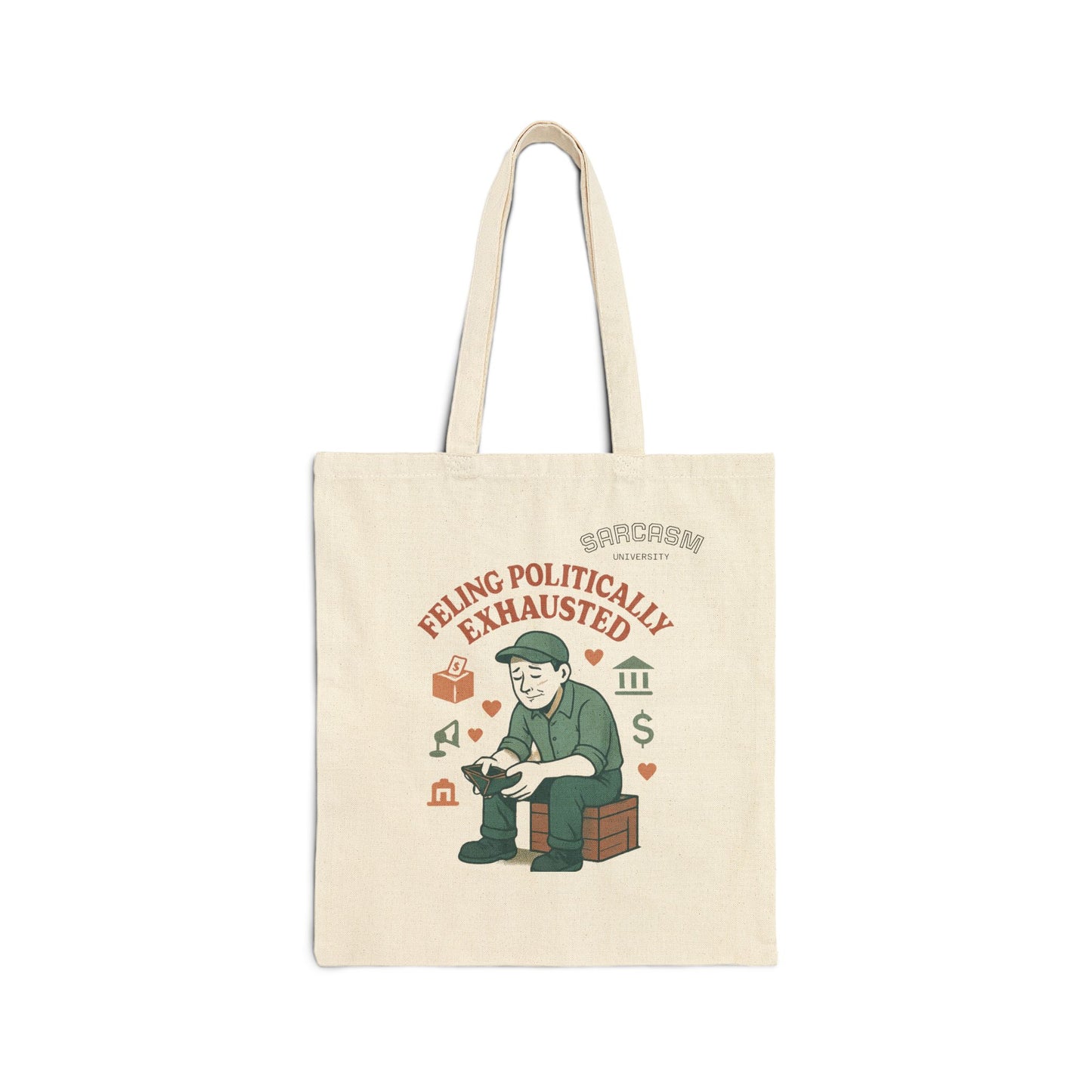 Tote Bag Sarcasm Political Exhaustion for Overworked Middle Class